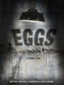 Смотреть «The Eggs» онлайн фильм в хорошем качестве