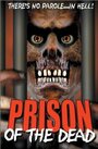 Смотреть «Тюрьма мертвых» онлайн фильм в хорошем качестве