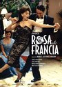 Смотреть «Роза Франции» онлайн фильм в хорошем качестве