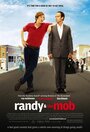 Смотреть «Рэнди и толпа» онлайн фильм в хорошем качестве