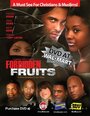 Смотреть «Запрещенные фрукты» онлайн фильм в хорошем качестве