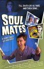 Смотреть «Soul Mates» онлайн фильм в хорошем качестве
