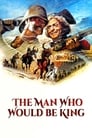 Смотреть «Человек, который хотел быть королем» онлайн фильм в хорошем качестве
