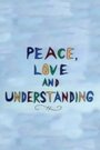 Мир, любовь и понимание
