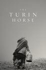 Смотреть «Туринская лошадь» онлайн фильм в хорошем качестве