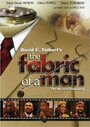 Смотреть «The Fabric of a Man» онлайн фильм в хорошем качестве