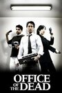 Смотреть «Office of the Dead» онлайн фильм в хорошем качестве