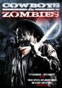 Смотреть «Ковбои и зомби» онлайн фильм в хорошем качестве