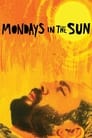 Смотреть «Солнечные понедельники» онлайн фильм в хорошем качестве