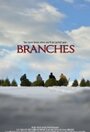 Смотреть «Branches» онлайн фильм в хорошем качестве
