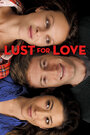 Смотреть «Жажда любви» онлайн фильм в хорошем качестве