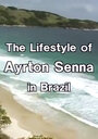Смотреть «Жизнь Айртона Сенны в Бразилии» онлайн фильм в хорошем качестве