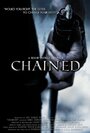Смотреть «Chained» онлайн фильм в хорошем качестве