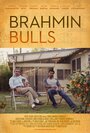 Смотреть «Brahmin Bulls» онлайн фильм в хорошем качестве