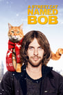 Смотреть «Уличный кот по кличке Боб» онлайн фильм в хорошем качестве