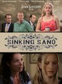 Смотреть «Sinking Sand» онлайн фильм в хорошем качестве