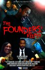 Смотреть «The Founders' Keeper» онлайн фильм в хорошем качестве
