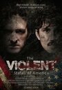 The Violent States of America (2017) трейлер фильма в хорошем качестве 1080p