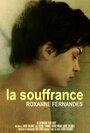 La Souffrance (2017) трейлер фильма в хорошем качестве 1080p