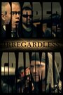 Смотреть «Irregardless» онлайн фильм в хорошем качестве