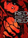 Смотреть «Red on Red» онлайн фильм в хорошем качестве