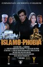 Смотреть «Исламофобия» онлайн фильм в хорошем качестве