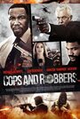 Смотреть «Полицейские и воры» онлайн фильм в хорошем качестве
