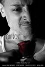 Смотреть «One Rose» онлайн фильм в хорошем качестве
