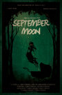 Смотреть «Сентябрьская луна» онлайн фильм в хорошем качестве