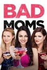 Смотреть «Очень плохие мамочки» онлайн фильм в хорошем качестве