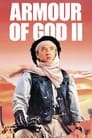 Смотреть «Доспехи Бога 2: Операция Кондор» онлайн фильм в хорошем качестве