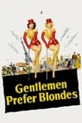 Смотреть «Джентльмены предпочитают блондинок» онлайн фильм в хорошем качестве