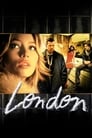 Смотреть «Лондон» онлайн фильм в хорошем качестве