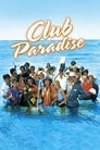 Смотреть «Клуб «Рай»» онлайн фильм в хорошем качестве