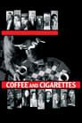 Смотреть «Кофе и сигареты» онлайн фильм в хорошем качестве