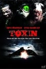 Смотреть «Токсин» онлайн фильм в хорошем качестве