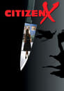 Смотреть «Гражданин Икс» онлайн фильм в хорошем качестве