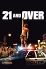 Смотреть «21 и больше» онлайн фильм в хорошем качестве