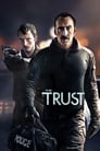 Доверие (2016) трейлер фильма в хорошем качестве 1080p