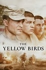 Жёлтые птицы (2017) кадры фильма смотреть онлайн в хорошем качестве