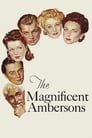 Смотреть «Великолепие Амберсонов» онлайн фильм в хорошем качестве