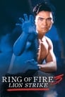 Смотреть «Огненное кольцо 3: Удар льва» онлайн фильм в хорошем качестве