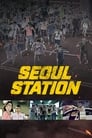 Смотреть «Станция «Сеул»» онлайн в хорошем качестве