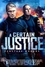 Смотреть «Некая справедливость» онлайн фильм в хорошем качестве