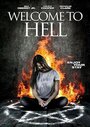 Смотреть «Welcome to Hell» онлайн фильм в хорошем качестве