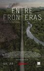Entre Fronteras (2019) трейлер фильма в хорошем качестве 1080p