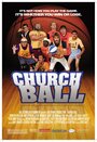 Смотреть «Церковный баскетбол» онлайн фильм в хорошем качестве