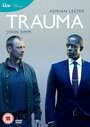 Травма (2018) трейлер фильма в хорошем качестве 1080p