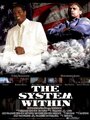 Смотреть «The System Within» онлайн фильм в хорошем качестве