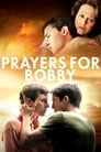 Смотреть «Молитвы за Бобби» онлайн фильм в хорошем качестве